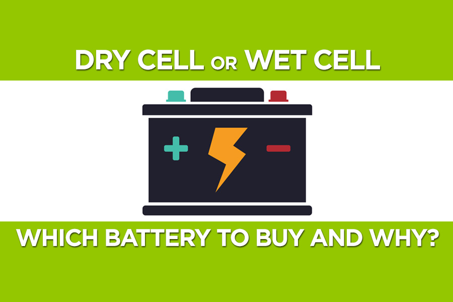 Wet Cell or Dry Cell Battery- Which One to Choose and Why? 2